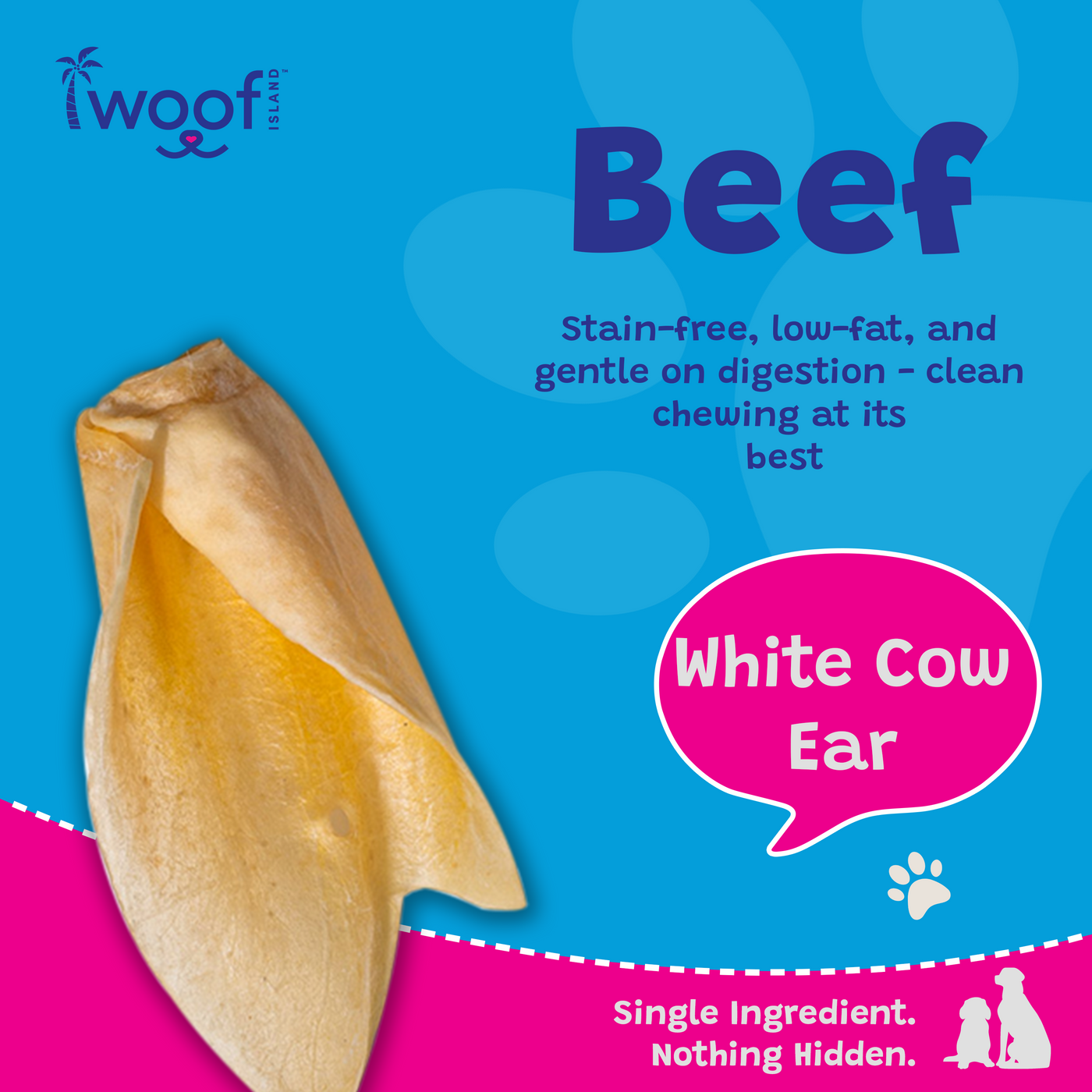 Woof Island White Cow Ear Dog Chew, Natural, Clean Low-Fat Stain-Free Dental Treat for Dogs