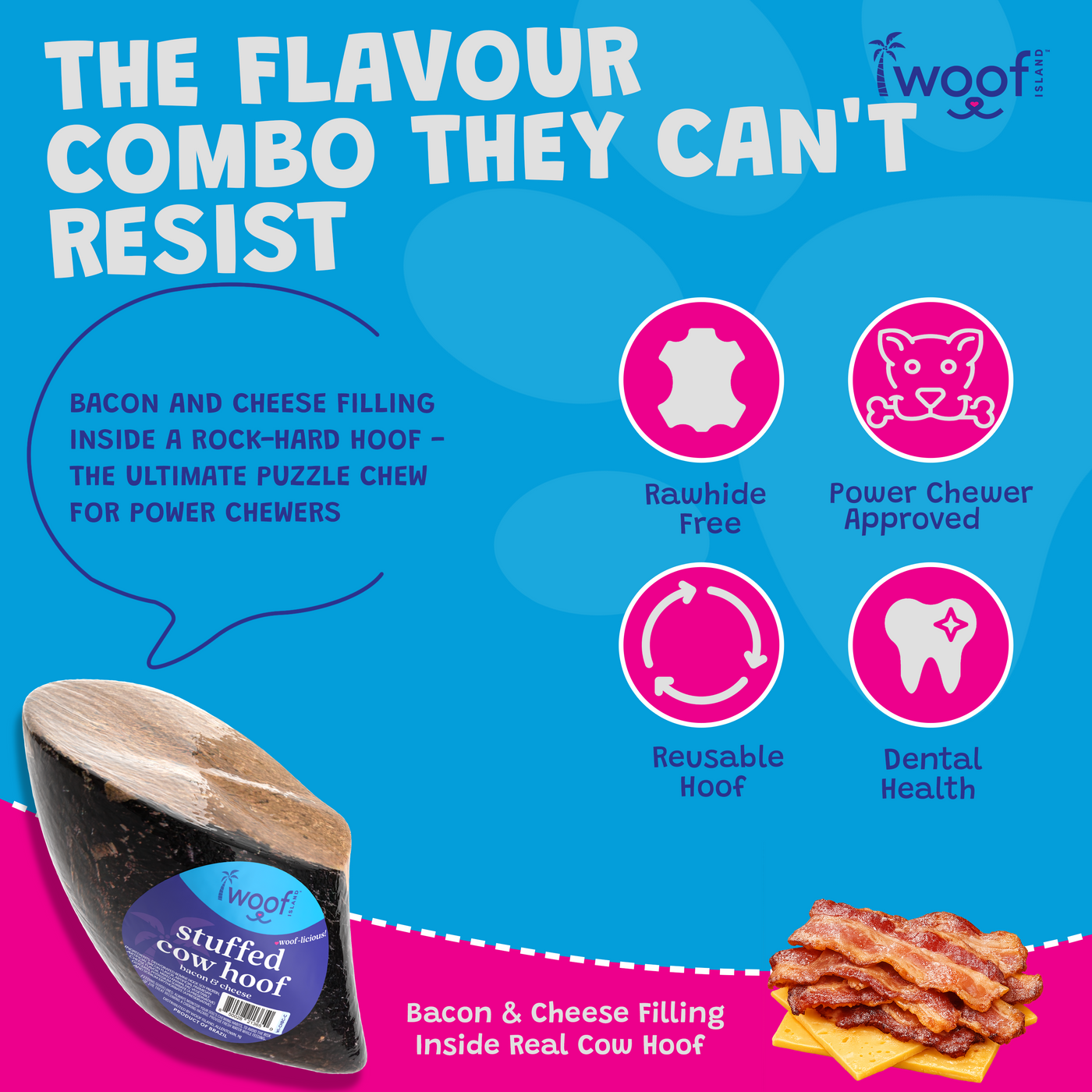 Woof Island Cow Hoof Bacon & Cheese Filled, Extra Tough Long-Lasting Natural Dog Chew for Aggressive Chewers